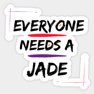 Jade Name Design Everyone Needs A Jade Sticker